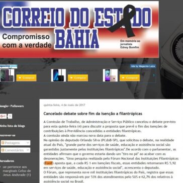 Cancelado debate sobre fim da isenção a filantrópicas – Correio do Estado Bahia